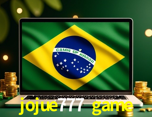 Provedores de Jogos jojue777 game
