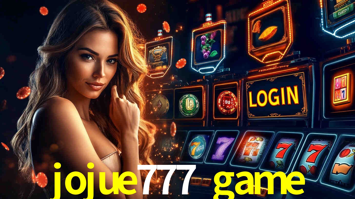 Login Seguro jojue777 game